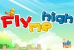 fly me high