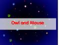 Ӣͯҥ-Owl and Mouse